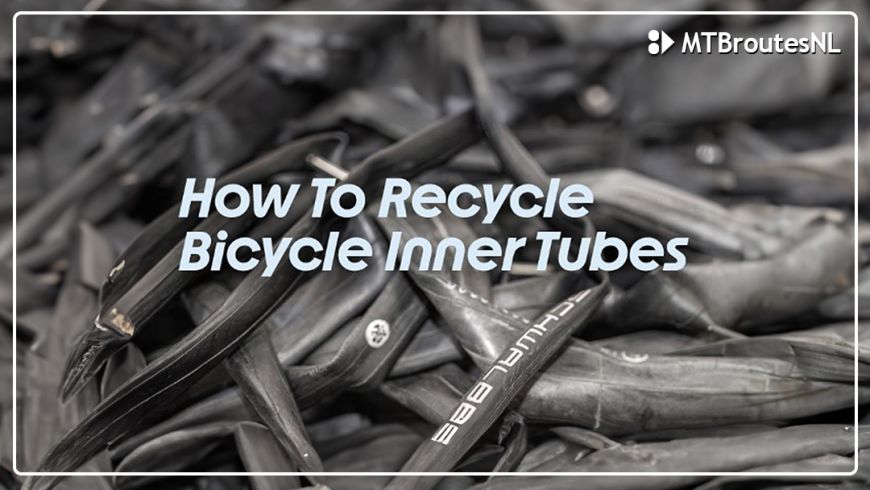 Hoe fietsbinnenbanden worden gerecycled