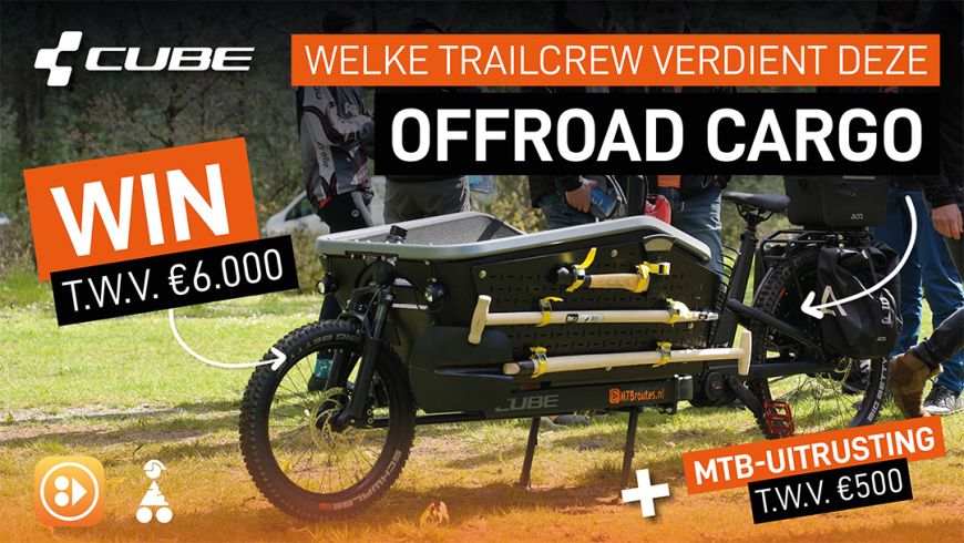 WINACTIE: Verdienen jouw favoriete MTB-route & trailcrew deze offroad Cargo?