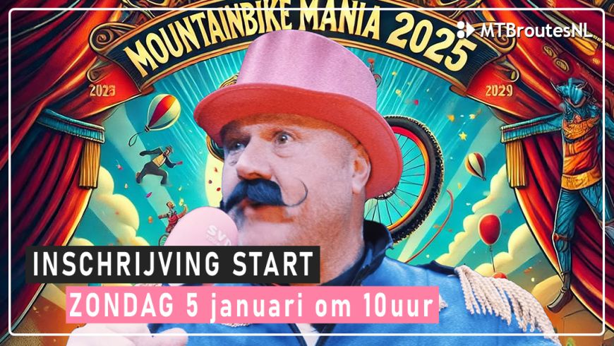 INSCHRIJVING: MOUNTAINBIKE MANIA 2025