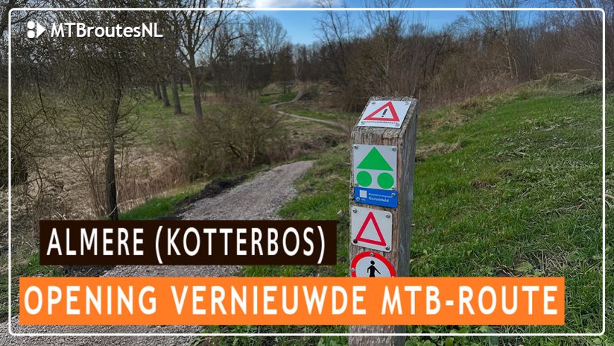 Mountainbikeroute Almere (Kotterbos) vernieuwd en klaar voor alle seizoenen