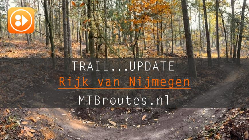 Trail Update: Rijk van Nijmegen